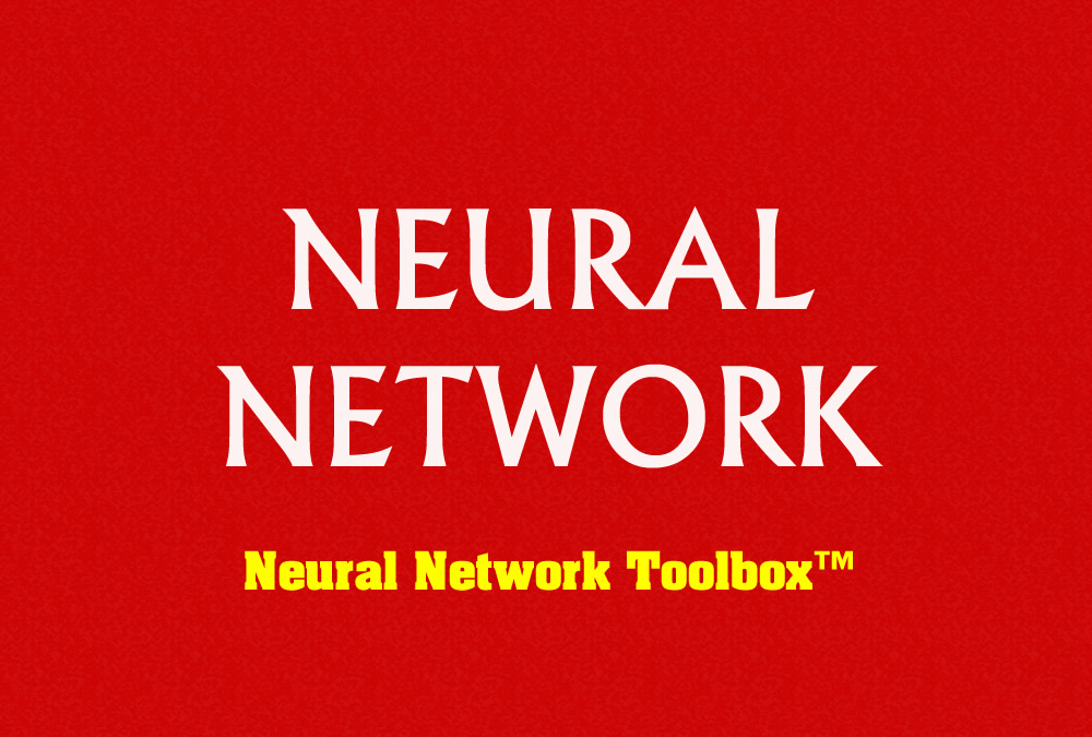 NEURAL NETWORK
